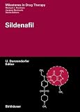 Sildenafil (Milestones in Drug Therapy)