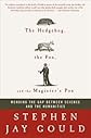 The Hedgehog, the Fox, and the Magister's Pox