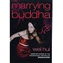Marrying Buddha