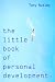 The Little Book of Personal Development