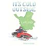 It's Cold Outside