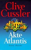 Akte Atlantis - Clive Cussler