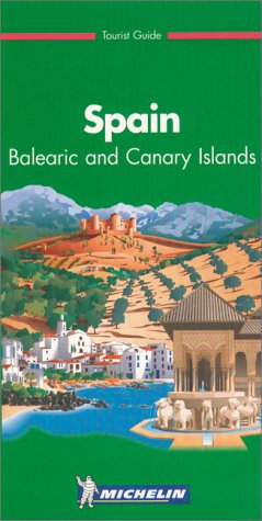 City Travel Guides Discounted  Books : Michelin the Green Guide Spain: Balearic and Canary Islands