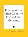 Coming of the Friars Minor to England and Germany