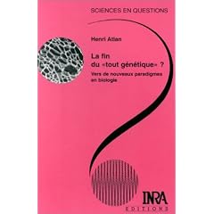 Fin du ""tout g�n�tique"" ? (la)