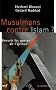 Musulmans contre Islam ? : Rouvrir les portes de l'Ijtihad