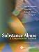 Substance Abuse: A Comprehensive Textbook (Spiral Manual Series)