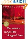 The Mambo Kings Play Songs of Love: A Novel