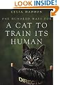 One Hundred Ways For A Cat To Train Its Human :