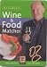 Oz Clarke's Wine and Food Matcher (Z Guides)