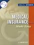 Medical Insurance Made Easy: A WorkText, 1e
