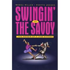 Swingin' at the Savoy: The Memoir of a Jazz Dancer