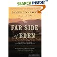 The Far Side of Eden: New Money, Old Land, and the Battle for Napa Valley