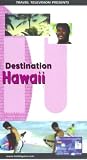 Review Travel Television Ltd  / Destination Hawaii