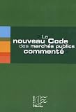 Revue Editions du Papyrus  / Le nouveau code des marchés publics commenté