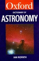A Dictionary of Astronomy (Oxford Paperback Reference)