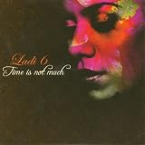 Time Is Not Much - Ladi6