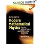 A Course in Modern Mathematical Physics: Groups, Hilbert Space and Differential Geometry