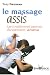 Le massage assis : L'art traditionnel japonais d'acupression : Amma
