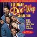 Ultimate Doo Wop Collection