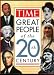 Great People of the 20th Century