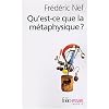 Qu'est-ce que la m�taphysique ?