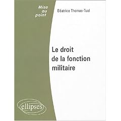 Le droit de la fonction militaire