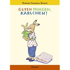 Guten Morgen, Karlchen! (Bilderbücher) (Gebundene Ausgabe)