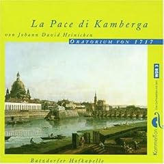 Heinichen: The Peace of Kamberg (La Pace di Kamberga)