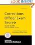 Corrections Officer Exam Secrets Study Guide: Corrections Officer Test Review for the Corrections Officer Exam