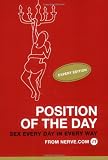 Position of the Day: Expert Edition: Sex Every Day in Every Day