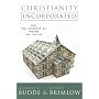 Christianity Incorporated: How Big Business Is Buying the Church