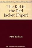The kid in the red jacket