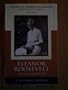 Eleanor Roosevelt: A Personal And Public Life