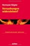 Versuchungen widerstehen?