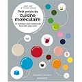Petit pr�cis de cuisine mol�culaire : 20 Techniques pour comprendre, 40 recettes pour tester