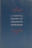 A Critical History of Children s Literature
