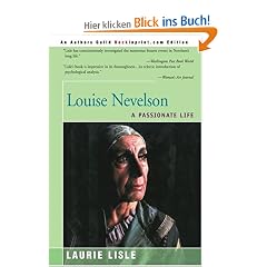 Louise Nevelson: A Passionate Life