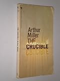 The crucible : a play in four acts