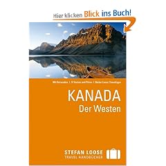 Stefan Loose Reisef�hrer Kanada, Der Westen