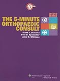 The The 5-Minute Orthopaedic Consult (The 5-Minute Consult Series)