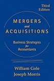 Mergers and Acquisitions: Business Strategies for Accountants
