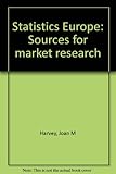 Statistics Europe : sources for market research