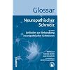 Glossar Neuropathischer Schmerz: Mit einem Leitfaden zur Behandlung neuropathischer Schmerzen