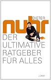 Der ultimative Ratgeber für alles