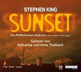 Sunset - Das Pfefferkuchen-M&auml;dchen und andere Erz&auml;hlungen - Stephen King