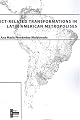 ICT-Related Transformations in Latin American Metropolises  (Design/science/planning)
