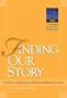 Finding Our Story: Narrative Leadership and Congregational Change