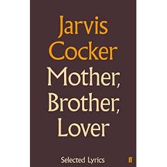 Mother, Brother, Lover: Selected Lyrics