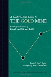 A Leader's Study Guide to The Gold Mine